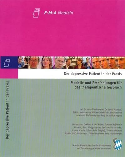 Der depressive Patient in der Praxis von Fortbildungs-Medien-Akademie Medizin