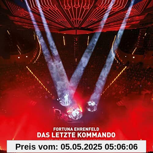 Das Letzte Kommando-Live in der Philharmonie von Fortuna Ehrenfeld