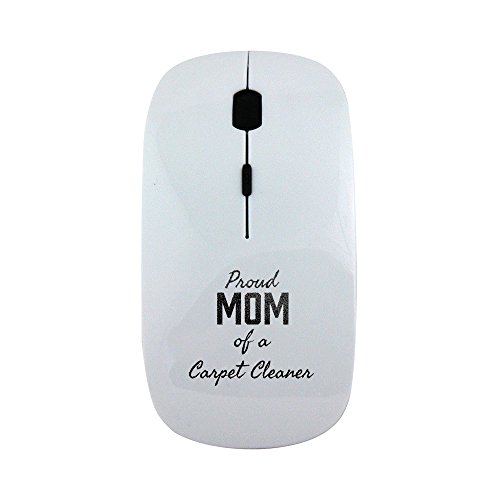 Proud Mom of a Carpet Cleaner Wireless Mouse von Fotomax