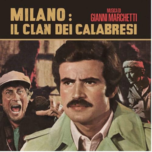 Milano: Il Clan Dei Calabresi (Original Soundtrack) [Vinyl LP] von Four Flies Records