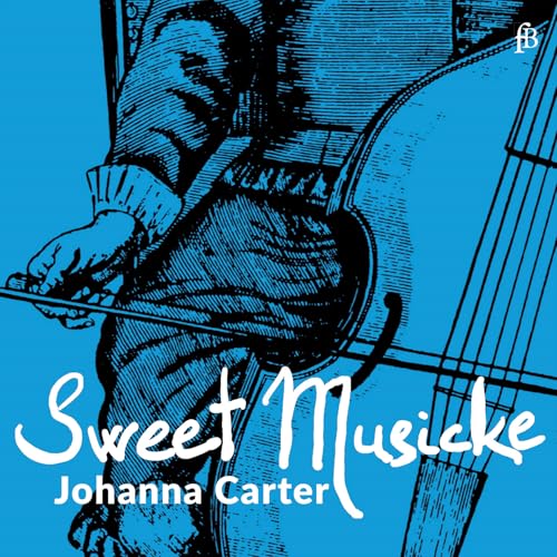 Sweet Musicke – The Lyra Viol and the World of Jacobean Theatre von Fra Bernardo