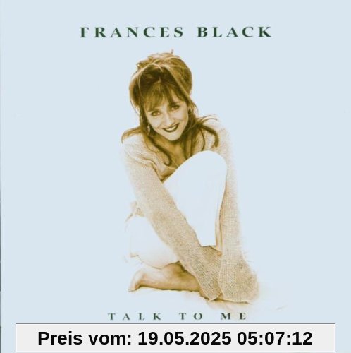 Talk to Me Talk to Me von Frances Black