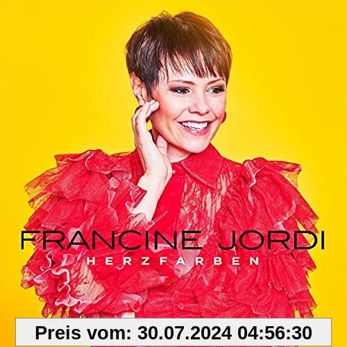 Herzfarben - Meine Best of von Francine Jordi