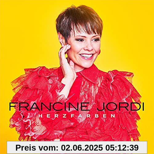 Herzfarben - Meine Best of von Francine Jordi