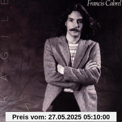 Fragile Fragile von Francis Cabrel