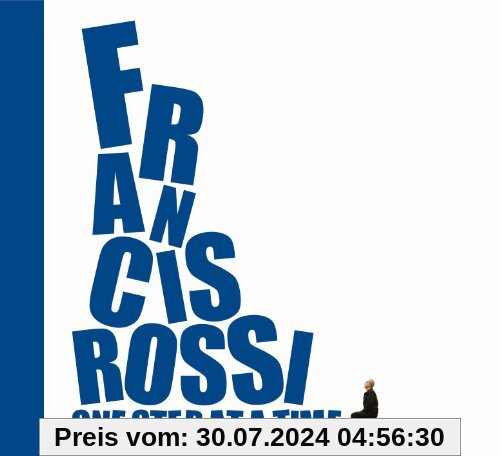 One Step at a Time von Francis Rossi