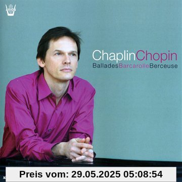Balladen/Barcarolle/Berceuse/+ von Francois Chaplin