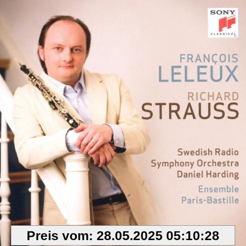 Strauss: Oboenkonzert op. 144 / Serenade op. 7 / Suite op. 4 Strauss: Oboenkonzert op. 144 / Serenade op. 7 / Suite op. 4 von Francois Leleux