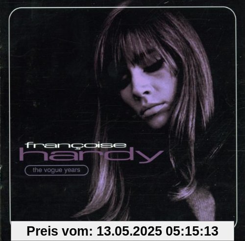 The Vogue Years The Vogue Years von Françoise Hardy