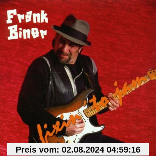 Fixin to Jam von Frank Biner