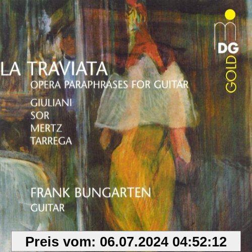 La Traviata (Opernparaphrasen für Gitarre) von Frank Bungarten