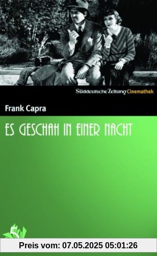 Es geschah in einer Nacht - SZ Cinemathek Screwball Comedy Es geschah in einer Nacht - SZ Cinemathek Screwball Comedy von Frank Capra