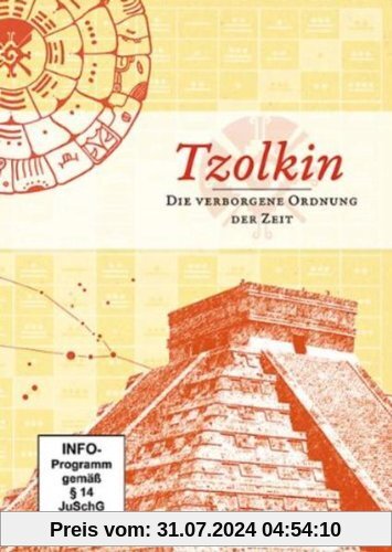 Tzolkin - Die verborgene Ordnung der Zeit von Frank Höfer