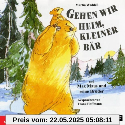 Gehen Wir Heim Kleiner Bär Gehen Wir Heim Kleiner Bär von Frank Hoffmann