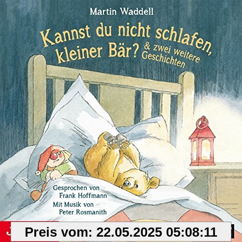Kannst du Nicht Schlafen Kleiner Bär? Kannst du Nicht Schlafen Kleiner Bär? von Frank Hoffmann