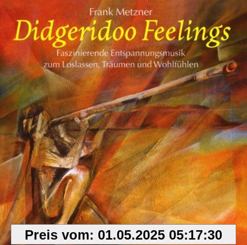 Didgeridoo Feelings von Frank Metzner