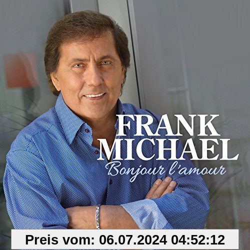 Bonjour L'amour von Frank Michael