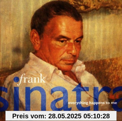 Everything Happens to Me von Frank Sinatra