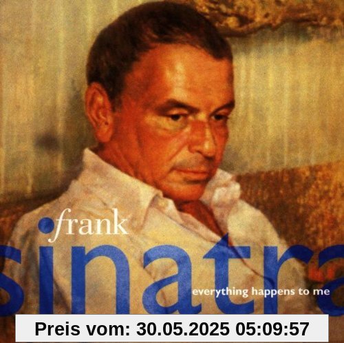 Everything Happens to Me von Frank Sinatra