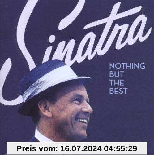 Nothing But the Best von Frank Sinatra