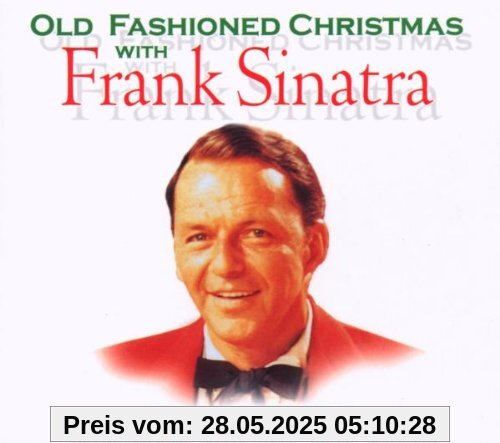 Old Fashioned Christmas With Frank Sinat von Frank Sinatra