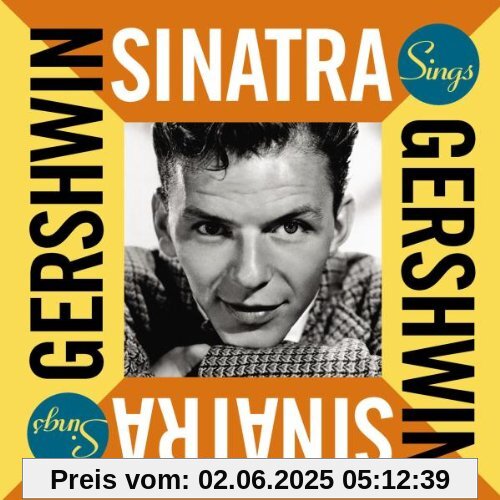 Sinatra Sings Gershwin von Frank Sinatra