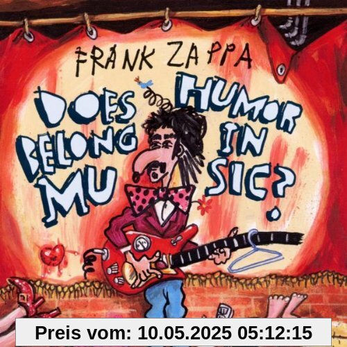 Does Humor Belong in Music? Does Humor Belong in Music? von Frank Zappa