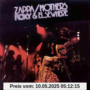Roxy and Elsewhere Roxy and Elsewhere von Frank Zappa