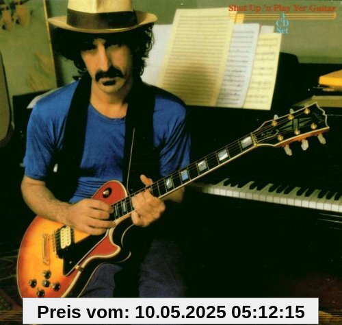 Shut Up 'n Play Yer Guitar Shut Up 'n Play Yer Guitar von Frank Zappa