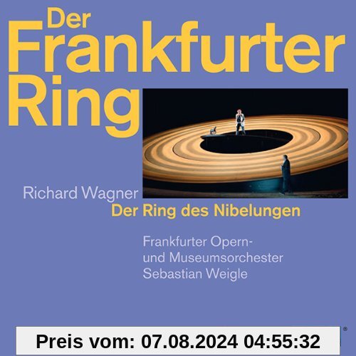 Der Ring des Nibelungen (Frankfurt) von Frankfurter Opernorchester