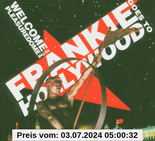 Welcome to the Pleasuredome (l von Frankie Goes to Hollywood