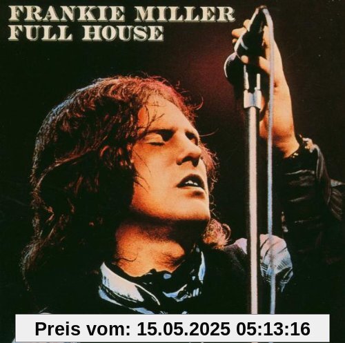 Full House Full House von Frankie Miller