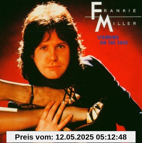 Standing on the von Frankie Miller