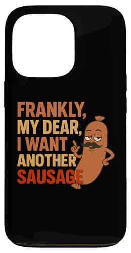 Lustiges Grill-Wurst-Zitat für Cookout Grill Dad Onkel Freunde Hülle für iPhone 13 Pro von Frankly My Dear Funny Sausage Grill BBQ Humor