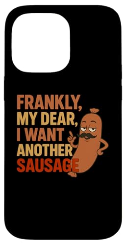 Lustiges Grill-Wurst-Zitat für Cookout Grill Dad Onkel Freunde Hülle für iPhone 14 Pro Max von Frankly My Dear Funny Sausage Grill BBQ Humor