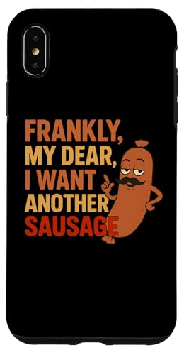 Lustiges Grill-Wurst-Zitat für Cookout Grill Dad Onkel Freunde Hülle für iPhone XS Max von Frankly My Dear Funny Sausage Grill BBQ Humor