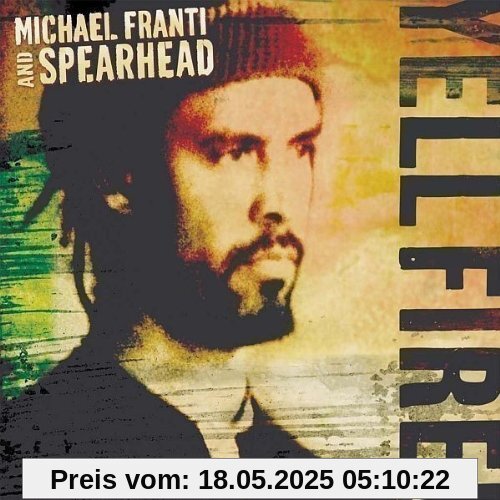 Yell Fire! von Franti, Michael & Spearhead