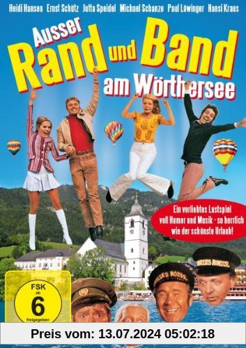 Außer Rand und Band am Wolfgangsee von Franz Antel