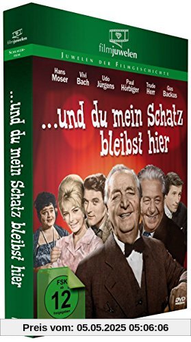 Und du mein Schatz bleibst hier (Filmjuwelen) von Franz Antel