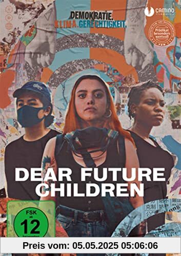 Dear Future Children Dear Future Children von Franz Böhm
