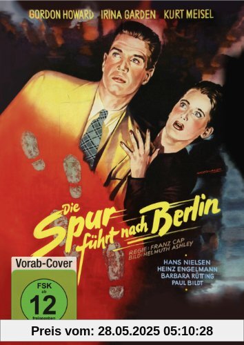 Die Spur führt nach Berlin von Franz Cap