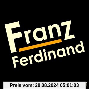 Franz Ferdinand (Special Edition) von Franz Ferdinand