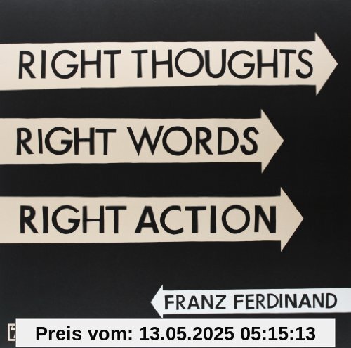 Right Thoughts,Right Words,Right Action [Vinyl LP] [Vinyl LP] [Vinyl LP] von Franz Ferdinand