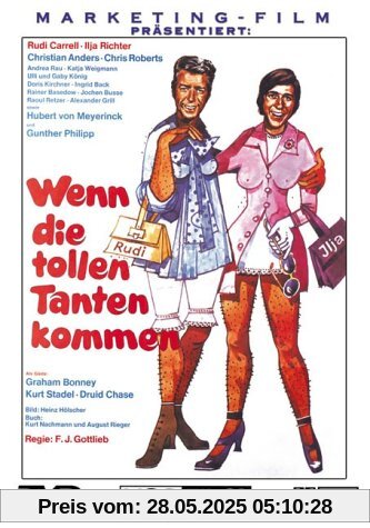 Wenn die tollen Tanten kommen von Gottlieb, Franz Josef
