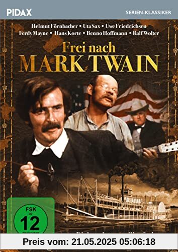 Frei nach Mark Twain / Die komplette 13-teilige Abenteuerserie mit Starbesetzung (Pidax Serien-Klassiker) von Franz Marischka