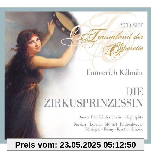 Die Zirkusprinzessin / Die Csárdásfürstin Die Zirkusprinzessin / Die Csárdásfürstin von Franz Marszalek