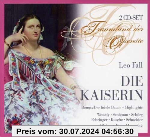 Leo Fall - Die Kaiserin (Gesamtaufnahme) von Franz Marszalek