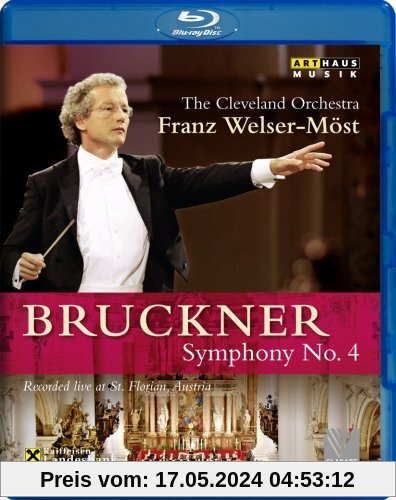 Bruckner: Symphonie Nr. 4 (Live aus St. Florian) [Blu-ray] von Franz Welser-Möst