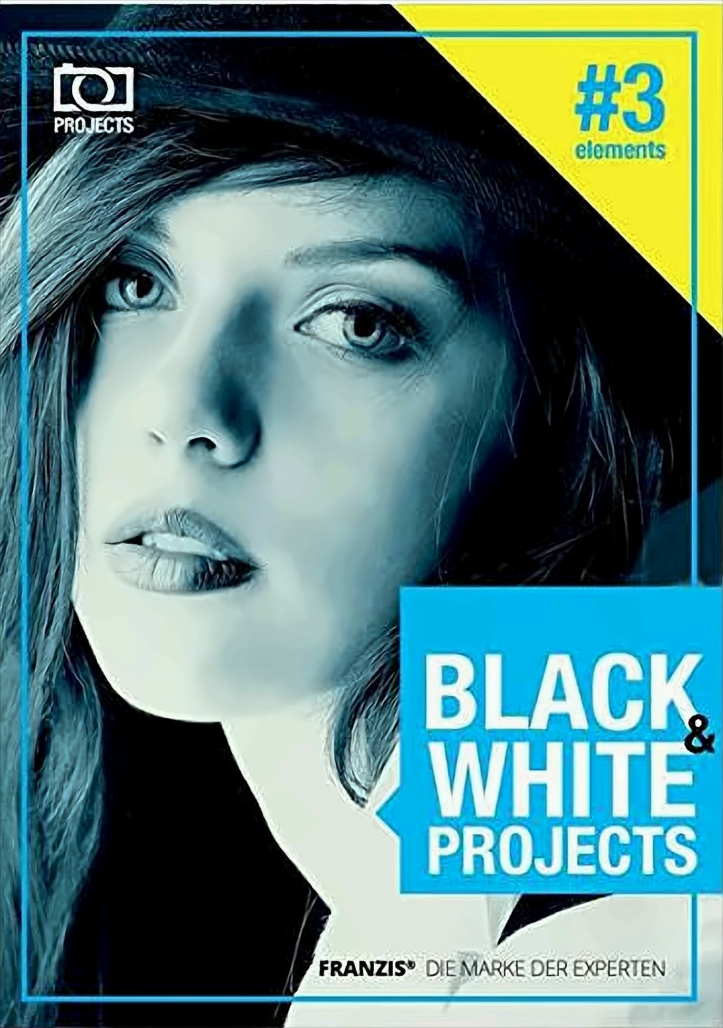 Black & White projects 3 elements von Franzis Verlag GmbH