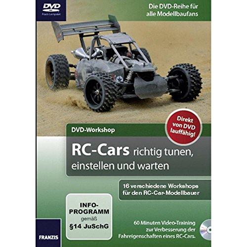 DVD-Workshop: RC-Cars richtig tunen, einstellen und warten - 36 verschiedene Workshops für den RC-Car-Modellbauer von Franzis